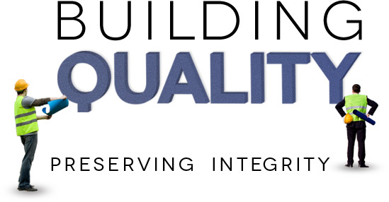 Building Quality, Preserving Integrity